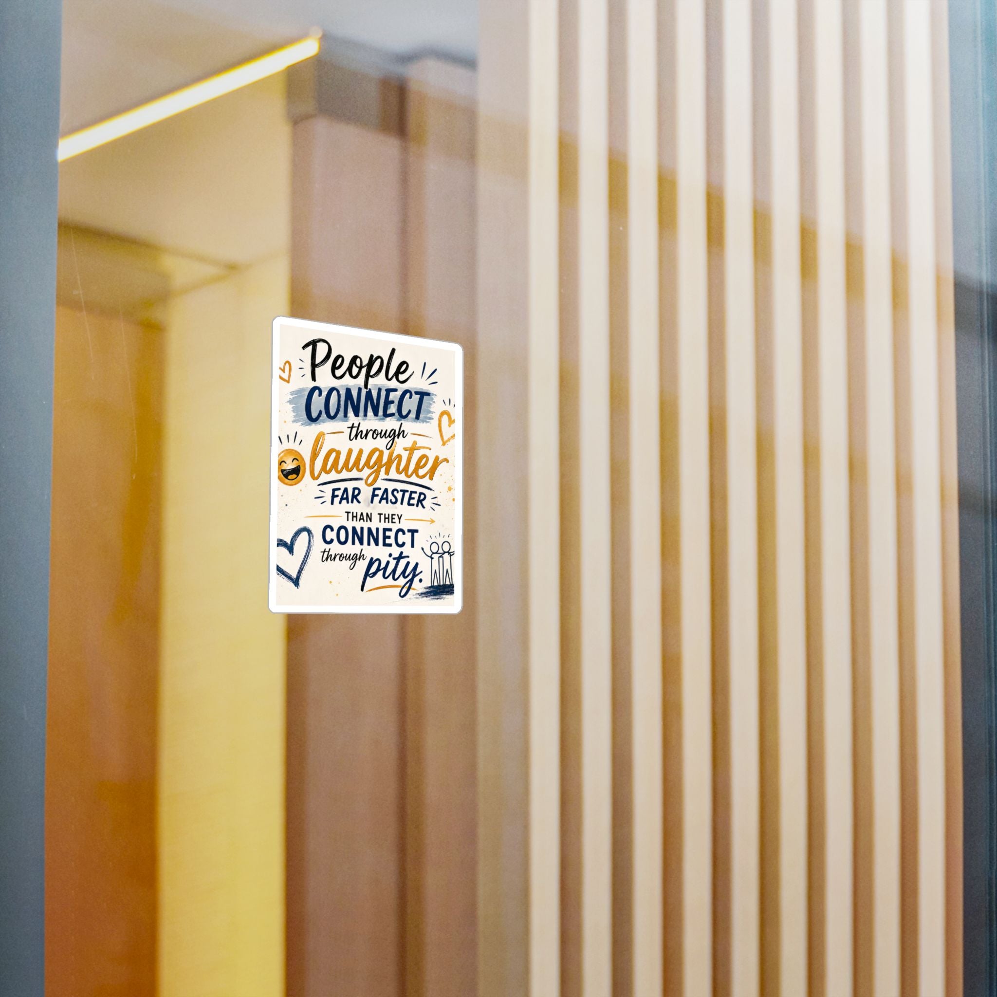 Kiss-Cut Vinyl Decal — “People Connect Through Laughter” Inspirational Sticker