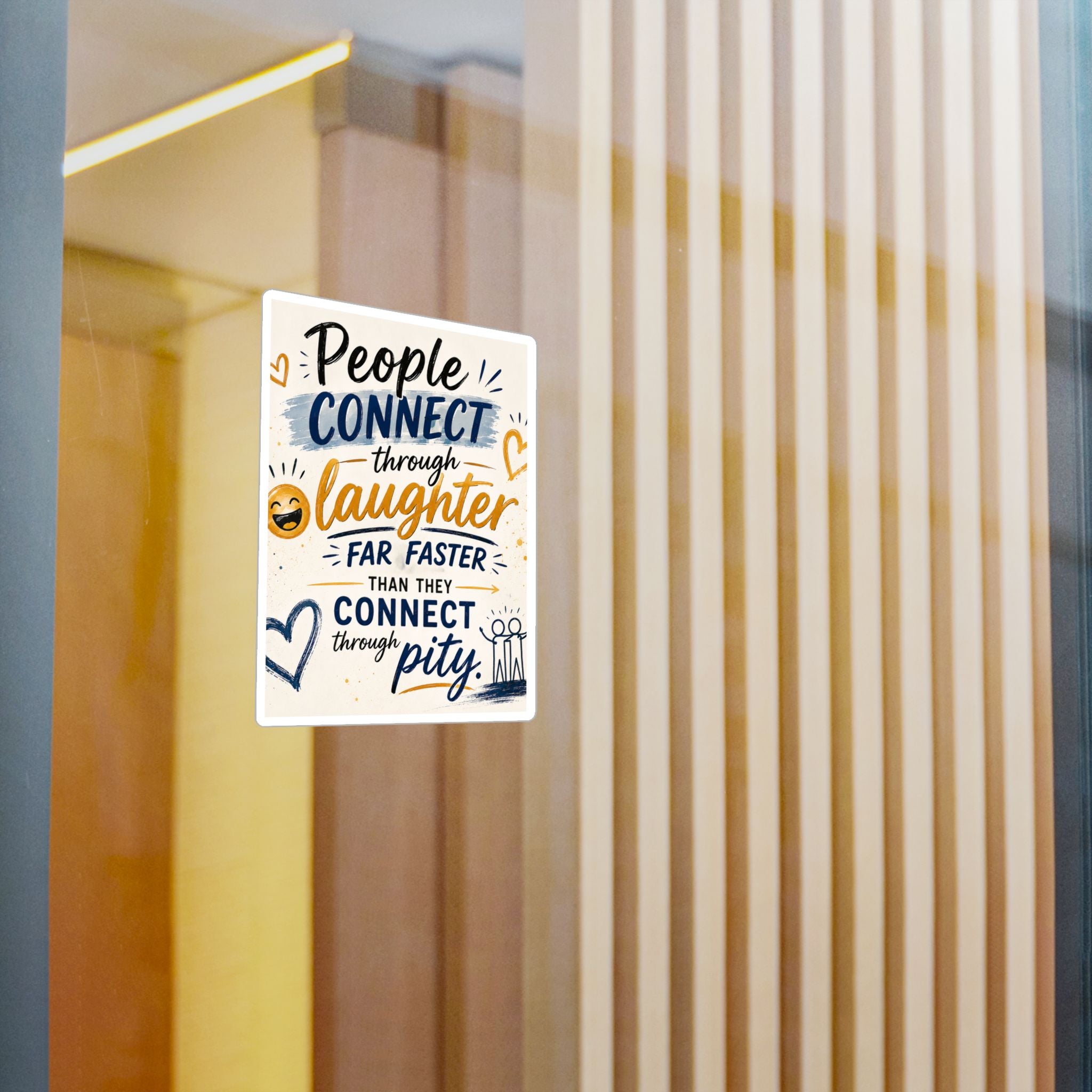 Kiss-Cut Vinyl Decal — “People Connect Through Laughter” Inspirational Sticker